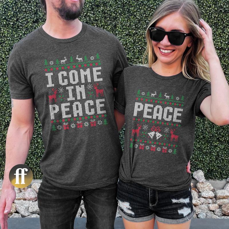 Matching Couples Christmas Shirts, Peace and I Come in Peace Graphic Tee, Funny Adult Humor Shirt