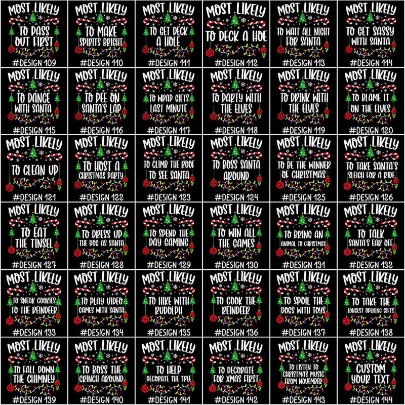 144 Quotes Most Likely to Christmas Shirt, Family Matching Christmas T-Shirts, Christmas Shirt, Funny Christmas Shirt, Family Pajamas
